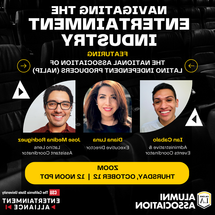 Navigating the 娱乐 Industry featuring the National Association of Latino Independent Producers (NALIP). Thursday, October 12, 2023 at 12 noon via Zoom